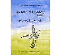 90 JOU AN LANMOU Journal de gratitude