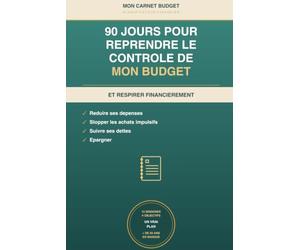 90 JOURS POUR REPRENDRE LE CONTRÔLE DE MON BUDGET. Et respirer financièrement.: J'ai accompagné des centaines de clients en tant que conseiller ... 20 ans pour retrouver un équilibre financier