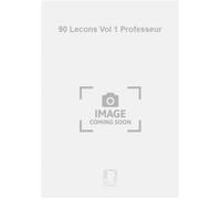 90 Lecons Vol 1 Professeur