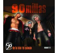 90 Millas - De La Isla El Caiman