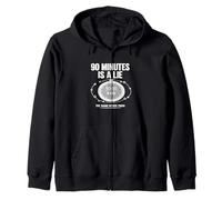 90 Minutes is A Lie Soccer Graphique Amusant de Match de Football. Sweat à Capuche