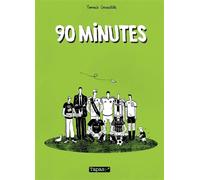 90 minutes - Yannick Grossetête - Delcourt - broché - Bande dessinée