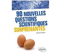 90 Nouvelles Questions Scientifiques Surprenantes