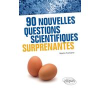 90 nouvelles questions scientifiques surprenantes
