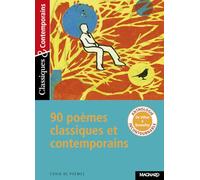 90 poèmes - Classiques et Contemporains