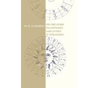 900 conclusions philosophiques, cabalistiques et theologique Edition bilingue latin-français - Jean Pic de La Mirandole - Allia - broché - Essai