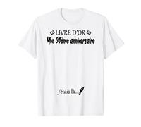 90ème Anniversaire Cadeau 90 Ans Fête Livre D'or Humour T-Shirt