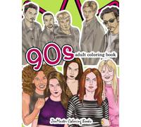90s Adult Coloring Book: 1990s Inspired Coloring Book for Adults for Relaxation and Entertainment