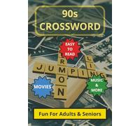 90s Crossword: Crosswords with easy to read print about the 90s, Millennials, Gen X and more | 6x9 inches, 120 pages | 55+ puzzles...Perfect gift for vacations, holidays and Free Times.
