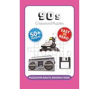 90s Crossword Puzzles: Crossword Puzzles with Easy to Read Print about 90s, Multiculturalism, TV Shows and More I 6x9 inches, 120 pages I 50+… Gift for Vacations, Holidays and Relaxation