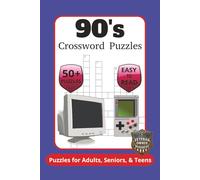 90's Crossword Puzzles: Crossword Puzzles with Easy to Read Print about everything 90's, Movies, TV, Songs, Games, Fads, and More | 6x9 inches, 120 ... Studying, Vacations, Holidays, and Relaxation