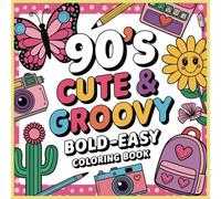90's Cute & Groovy Bold-Easy Coloring Book