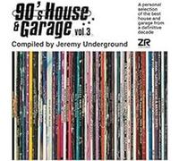 90's House & Garage Volume 3 : Compiled By Jeremy Underground G