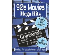 90s Movies Mega Hits: Crossword with Easy to Read Print, 60 Puzzles about Spooky, Action, Scary Movies | 6×9 inches, 120 pages | Perfect for puzzle ... Holidays and Just Evertim You Like.