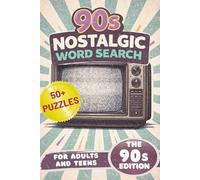 90s Nostalgic Word Search Puzzle Book: A Retro Puzzle Book Celebrating Life, Culture, and Memories of the 1990s