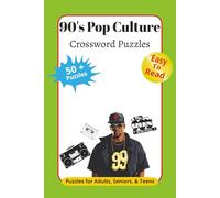 90's Pop Culture Crossword Puzzles: Crossword Puzzles with Easy to Read Print about 90's Music, 90's Culture, 90's Celebrities, and more | 6x9 inches, ... Gift for Vacation, Holidays and Relaxation