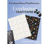 90s Retro Patterns Collection: Volume 1: Printable Retro Pattern Craft Paper | Bold Geometric Designs, Neon Aesthetic & Throwback Backgrounds for Junk ... & DIY Crafts by Everlasting Craft Paper