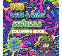 90s stoners coloring book: Chill & Lucky - bold and easy Humorous Pages, Money Mindset, Slot Machines & Lotteries Games, 40 one-sided coloring pages