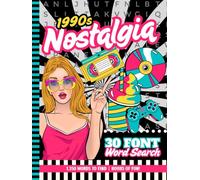 90s Word Search Puzzle Book For Adults: Hardcover / 1990s Nostalgia / 30 Font Size / Jumbo Letters - Easy To Read / 75 Nostalgic Themed Searches About The Nineties / 1,350 Terms You Can Find