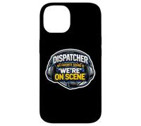 911 Dispatcher d'urgence Mon Son préféré est We're on Scene Coque pour iPhone 14