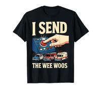 911 Dispatcher I Send The Wee Woos The Six First Responder T-Shirt