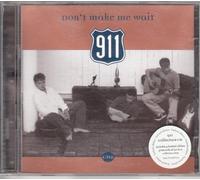 911 - Don't Make me Wait [Import]