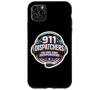 911 Emergency Dispatchers Citation The Very First Responders Coque pour iPhone 11 Pro Max
