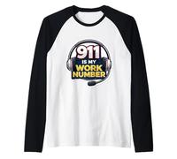 911 is My Work Number Répartiteur d'urgence Premier intervenant Manche Raglan