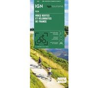 Collectif – 924 : Véloroutes et voies vertes de France – Broché