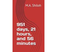 951 days, 21 hours, and 56 minutes