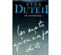 96 chansons. Les mots qu'on n'a pas dits.