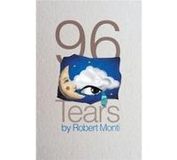 96 Tears - Robert Monti - Author Solutions Inc - Livre en Anglais Robert MontiRobert Monti (Auteur)