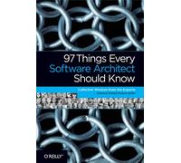 97 Things Every Software Architect Should Know