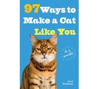 97 Ways To Make A Cat Like You