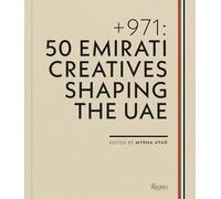 + 971: 50 Emirati Creatives Shaping the UAE