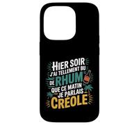 974 J’AI Tellement Bu de Rhum Ce Matin Je Parlais Créole Coque pour iPhone 14 Pro