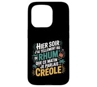 974 J’AI Tellement Bu de Rhum Ce Matin Je Parlais Créole Coque pour iPhone 15 Pro