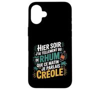 974 J’AI Tellement Bu de Rhum Ce Matin Je Parlais Créole Coque pour iPhone 16 Plus
