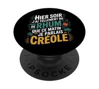 974 J’AI Tellement Bu de Rhum Ce Matin Je Parlais Créole PopSockets PopGrip Adhésif