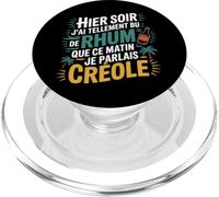 974 J’AI Tellement Bu de Rhum Ce Matin Je Parlais Créole PopSockets PopGrip pour MagSafe