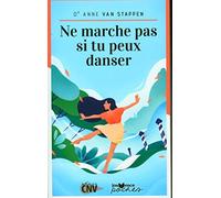 9782889534142 Ne marche pas si tu peux danser