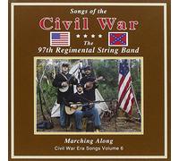 97th Regimental String Band - Songs of The Civil War Marching Along 6