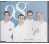 98ø - Because of You 3 Titres