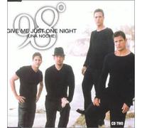 98 Degrees - Give Me Just One Night [Import]