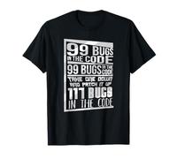 99 Bugs in The Code Computer Geek Programmateur Amusant T-Shirt