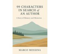 99 Characters in Search of an Author
