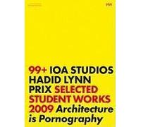 99+ Ioa Studios. Zaha Hadid, Greg Lynn, Wolf D. Prix