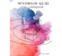 99 Names of Allah: Coloring Book