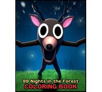 99 Nights in the Forest Coloring Book: Survival Horror Coloring Adventure Scenes with Deer Monsters
