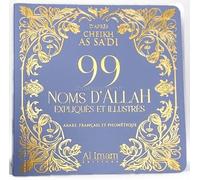 99 NOMS D'ALLAH D'APRèS CHEIKH AS SA'DI EXPLIQUéS & ILLUSTRéS EN ARABE FRANçAIS ET PHONéTIQUE éDITION AL IMAM (BLEU)
